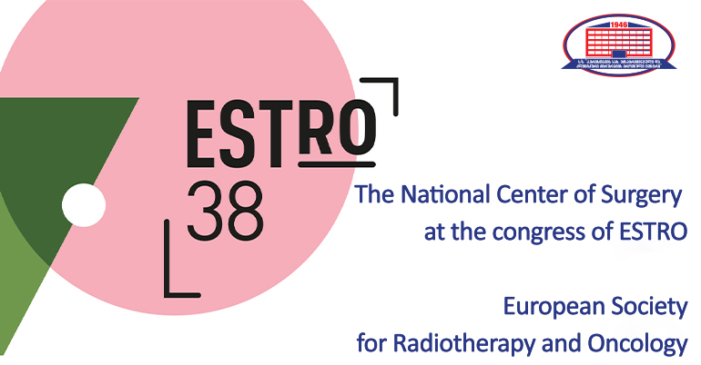 Heads of National Center of Surgery and head of clinic’s department of radiotherapy attended ESTRO Congress